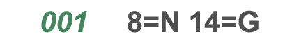 001 - 8=N, 14=G