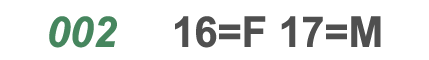 002 - 16=F, 17=M